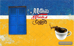 Mama Needs Coffee Design Backdrop-Fabric Backdrop