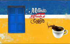 Mama Needs Coffee Design Backdrop-Fabric Backdrop